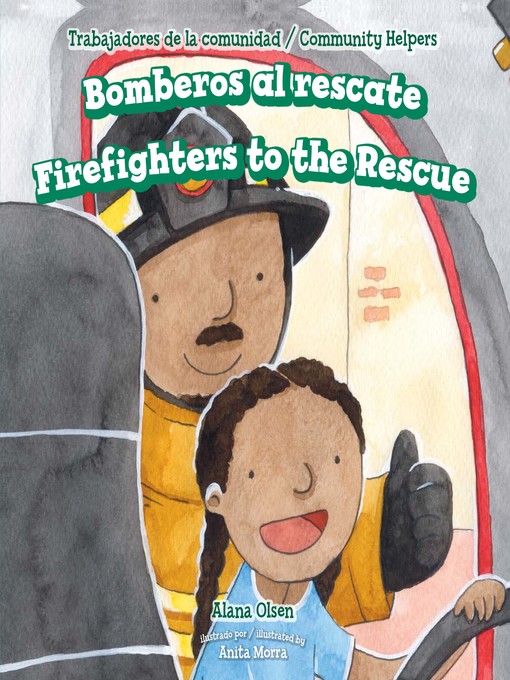 Title details for Bomberos al rescate / Firefighters to the Rescue by Alana Olsen - Wait list
